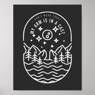 Kann heute nicht arbeiten, mein Arm ist in Gips Poster