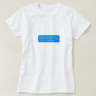 kann i-Text Sie später? T-Shirt
