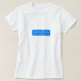 kann i-Text Sie später? T-Shirt