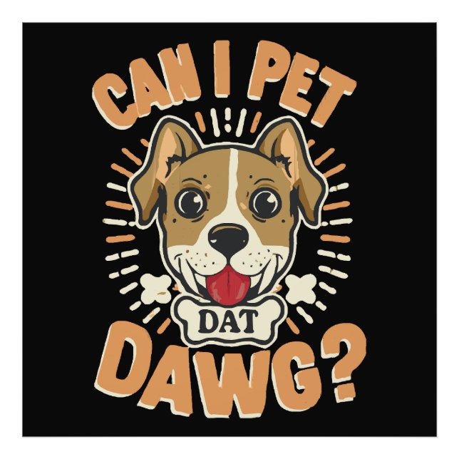 Kann ich Dat Dawg essen? Fotodruck (Vorne)