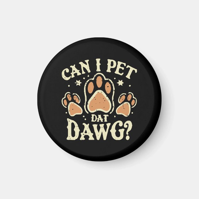 Kann ich Dat Dawg essen? Magnet (Vorne)