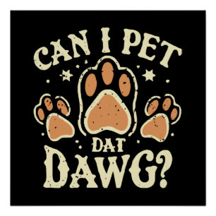 Kann ich Dat Dawg essen? Poster