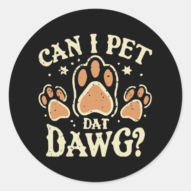 Kann ich Dat Dawg essen? Runder Aufkleber (Vorderseite)