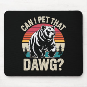Kann ich Dat Dawg Wanderer Tierliebhaber Lustig Ca Mousepad