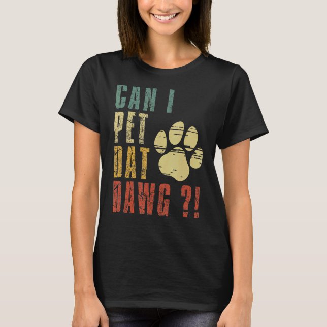 Kann ich den Hund mit dem Data Dawg füttern? T-Shirt (Vorderseite)