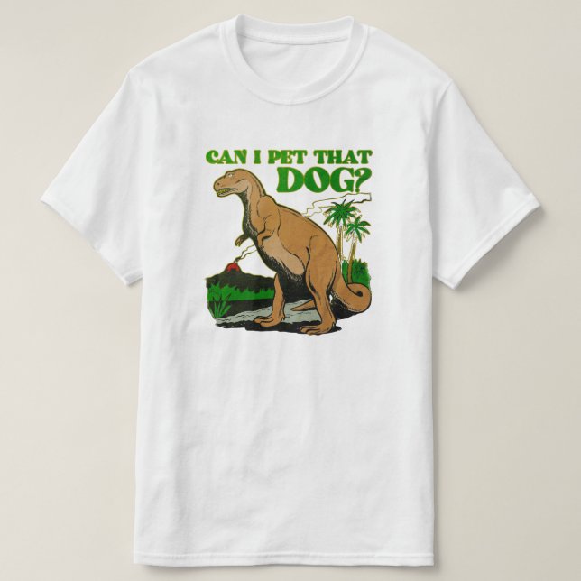 KANN ICH DIESEN HUND BITTEN? T-Shirt (Design vorne)