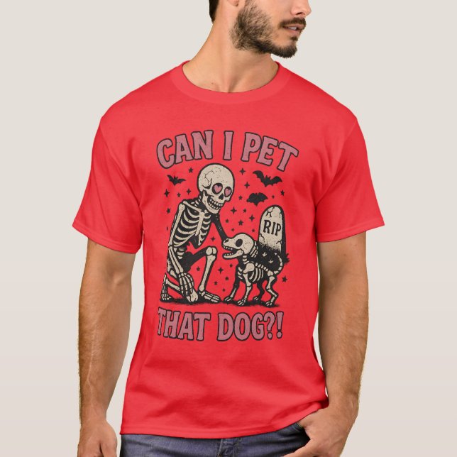 KANN ICH DIESEN HUND BITTEN! T-Shirt (Vorderseite)