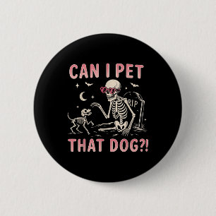 Kann ich diesen Hund, der ein lustiges Skelett auf Button