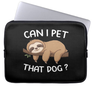 Kann ich diesen Hund mit einem lustigen Faultier f Laptopschutzhülle