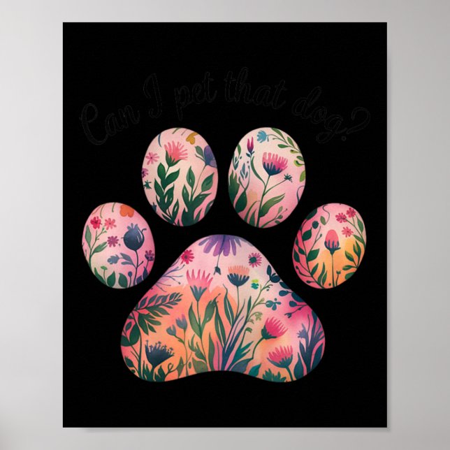 Kann ich diesen Hund mit einer blühenden Pfote für Poster (Vorne)