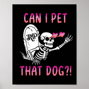 Kann ich diesen Hund Skelett Halloween essen? Poster