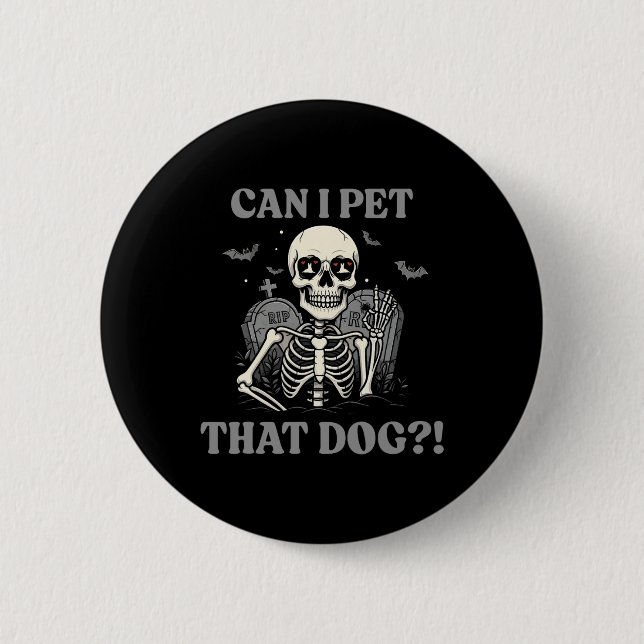 Kann ich diesen Hund Skelett Halloween Funny Dog L Button (Vorderseite)