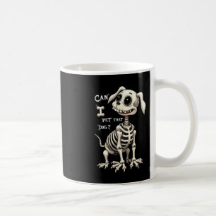 Kann ich dieses Hundeschekelett auf Halloween-Gesc Kaffeetasse