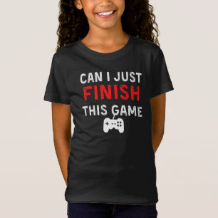 Kann ich dieses Spiel beenden, Funny Gamer Zitat? T-Shirt