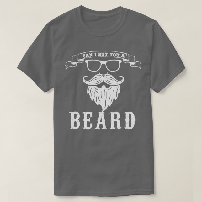 Kann ich dir einen Bart kaufen? T-Shirt (Design vorne)