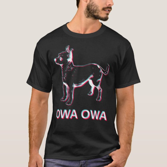 Kann ich eine Owa Owa Chihuahua Social Media Niedl T-Shirt (Vorderseite)
