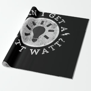 Kann ich einen Watt Funny Liebhaber Elektroingenie Geschenkpapier