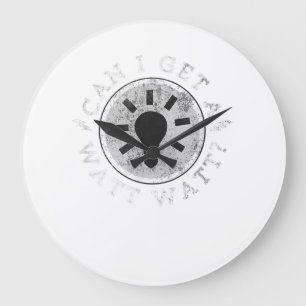 Kann ich einen Watt Funny Liebhaber Elektroingenie Große Wanduhr