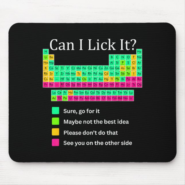Kann ich es lecken Periodensystem Lehrer Schüler J Mousepad (Vorne)
