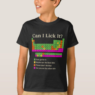 Kann ich es Periodensystem Lustige Chemie-Wissensc T-Shirt