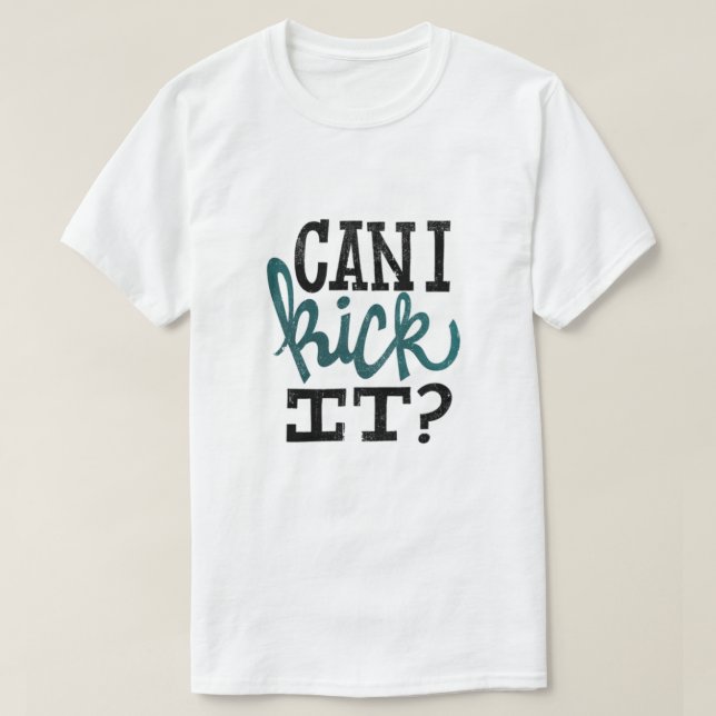 Kann ich es T - Shirt küssen? (Design vorne)