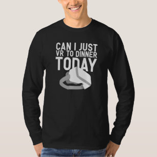 Kann ich heute nur noch zum Abendessen gehen? T-Shirt