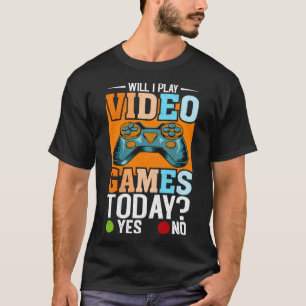 Kann ich heute Videospiele spielen? Video Gaming D T-Shirt