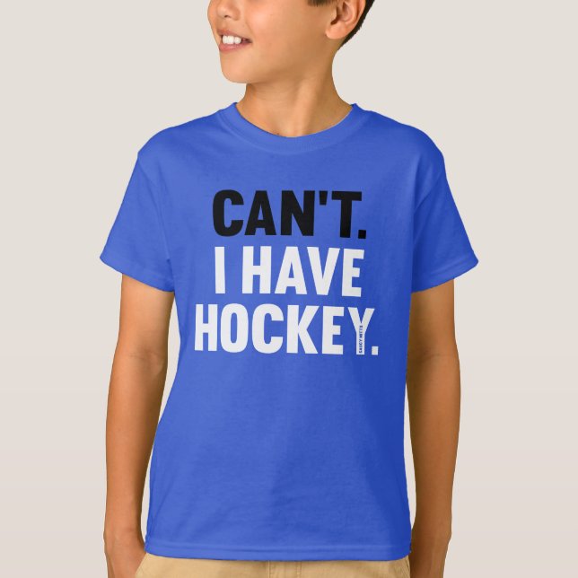 Kann ich Hockey-große lustige T-Shirt (Vorderseite)