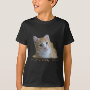Kann ich Ihnen helfen? T-Shirt