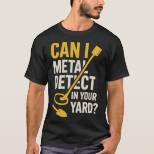 Kann ich in Ihrem Garten mit Metalldetektoren nach T-Shirt