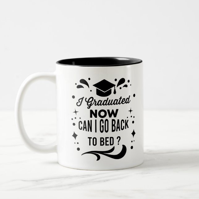 Kann ich jetzt nach meinem Abitur zurück ins Bett  Zweifarbige Tasse (Links)