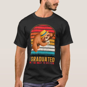 Kann ich jetzt wieder schlafen gehen? T-Shirt