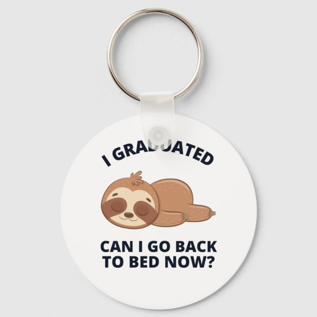 Kann ich jetzt wieder zu Bett gehen? Schlüsselanhänger (Vorderseite)