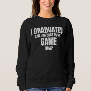 Kann ich mit meinem Abitur wieder zu meinen Gamern Sweatshirt