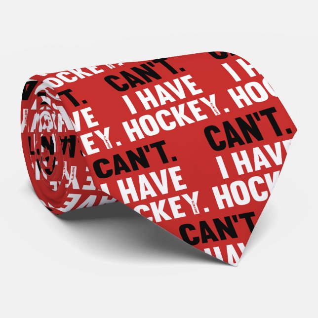 Kann ich nicht Hockey Funny Entschuldigung auf Red Krawatte (Gerollt)