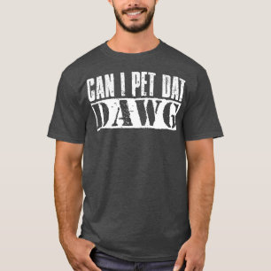 Kann ich Vintagen, weißen Text mit Dawg bespielen? T-Shirt
