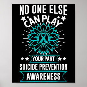 Kann jemals Ihre Rolle Suizidprävention Awarene sp Poster