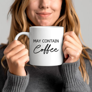 Kann Kaffee enthalten - typografisches Schriftzita Kaffeetasse