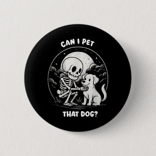 Kann man den Hund streicheln Lustiger Halloween-Hu Button