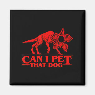 Kann man diesen Hund streicheln _ lustiger Hundefr Magnet