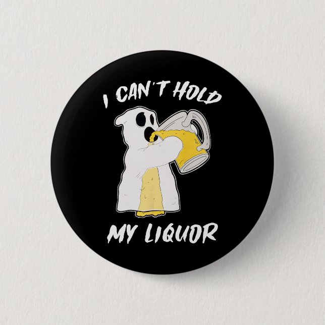 Kann mein Liquor-Geist-Halloween-Bier nicht halten Button (Vorderseite)