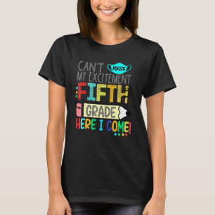 Kann meine Aufregung 5. Klasse hier ich kommen T-Shirt