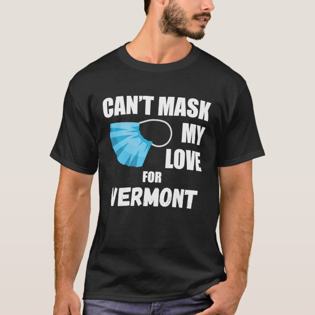 Kann meine Liebe nicht für Vermont 2020 fragen T-Shirt (Vorderseite)