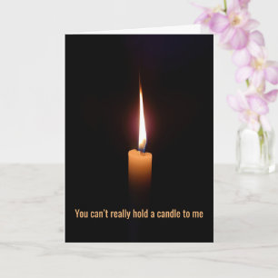 Kann mir keine Kerze halten, war um den Block heru Karte