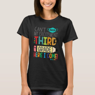 Kann mir meine Aufregung in der dritten Klasse hie T-Shirt