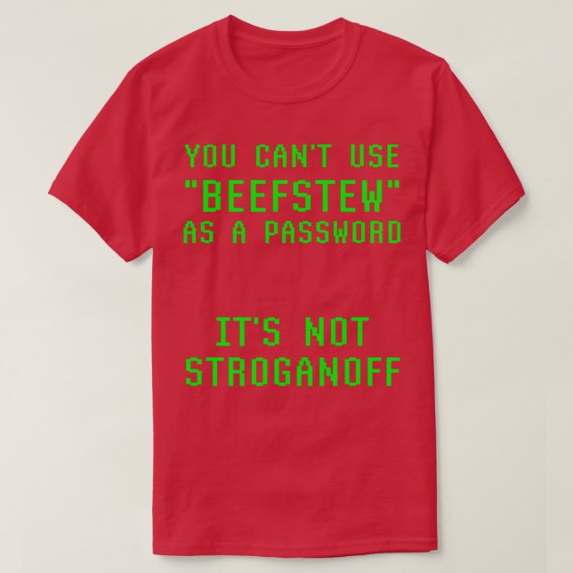 Kann nicht als Kennwort verwendet werden sein nich T-Shirt (Design vorne)