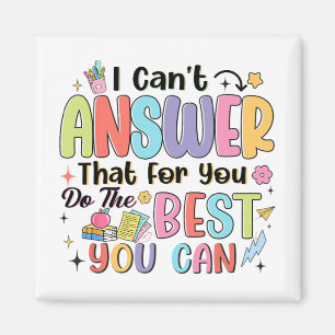 Kann nicht antworten, dass Sie das Beste tun, was  Magnet