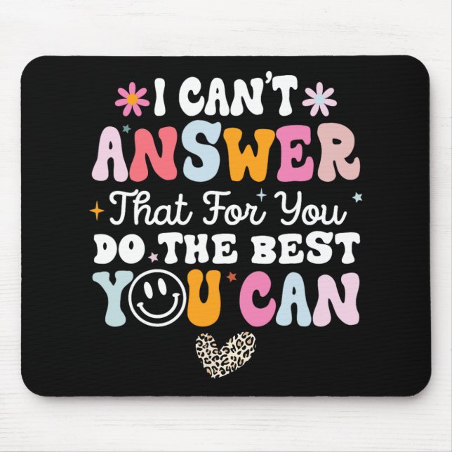 Kann nicht antworten, dass Sie das Beste tun, was  Mousepad (Vorne)