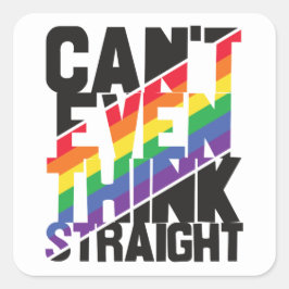 Kann nicht einmal denken, gerade LGBTQ Stolz Regen Quadratischer Aufkleber