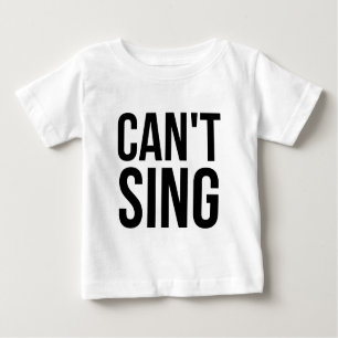 Kann nicht singen baby t-shirt